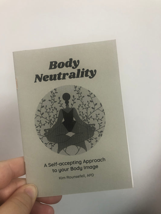 thankubody Press - Body Neutrality - A self-accepting approach to your body image