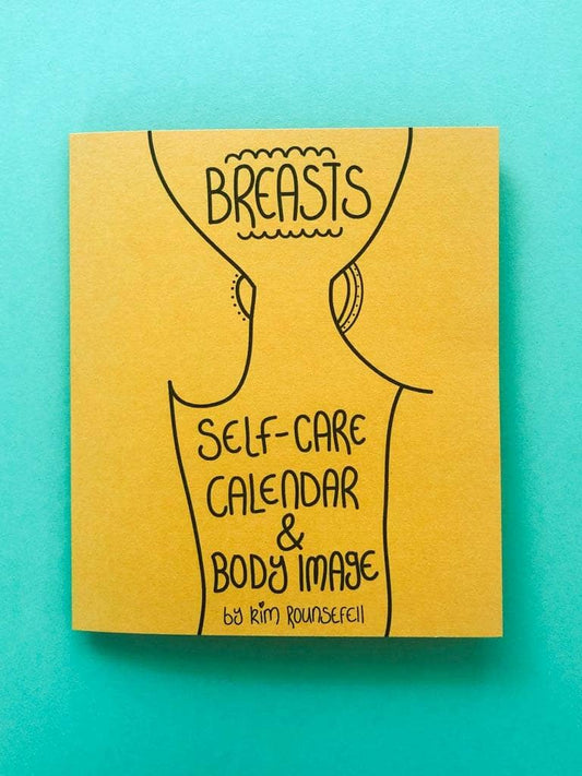 thankubody Press - Breasts, Self-Care, Calendar & Body Image