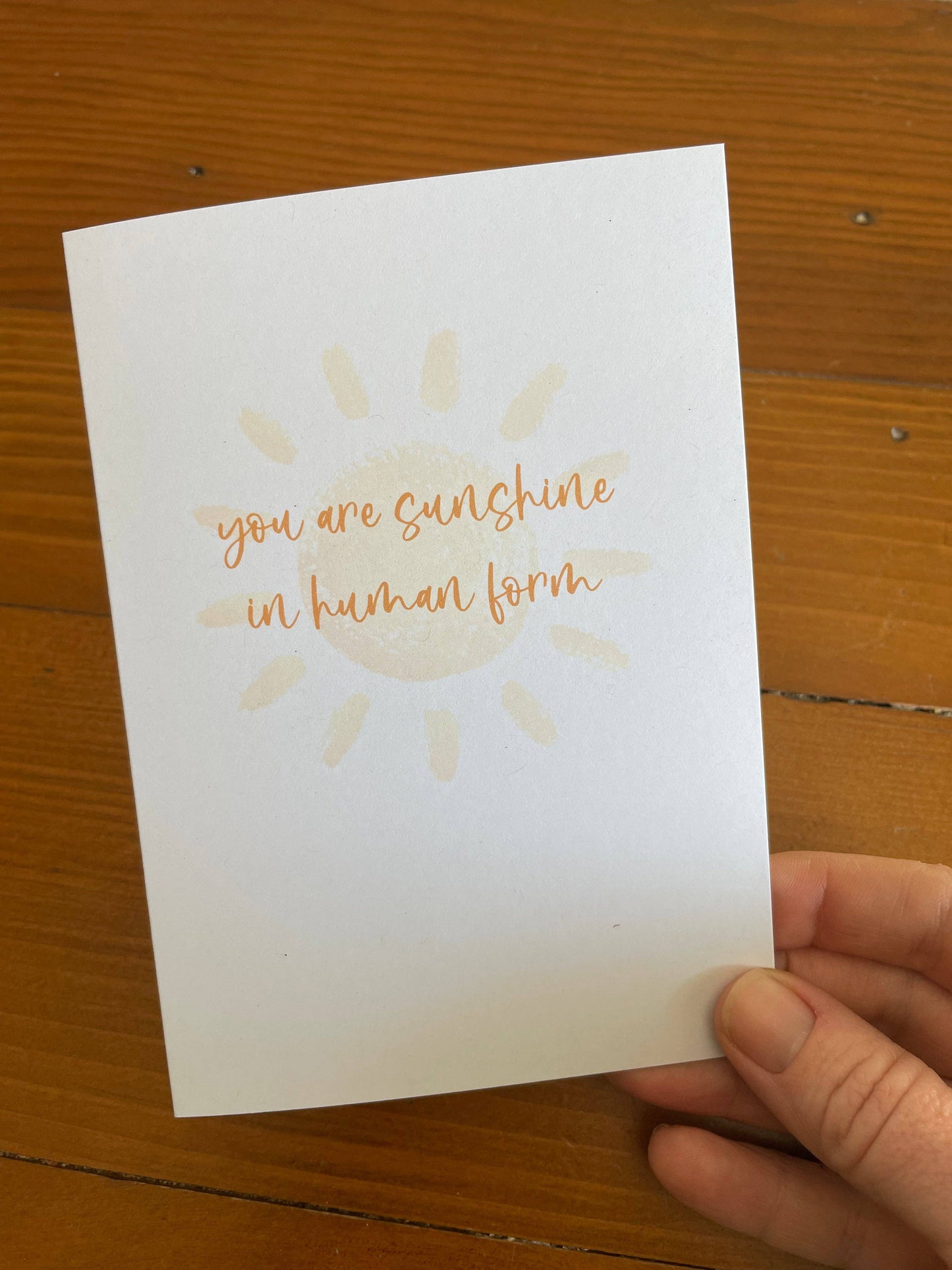 To & From Cards - Greeting Card - You Are Sunshine in Human Form