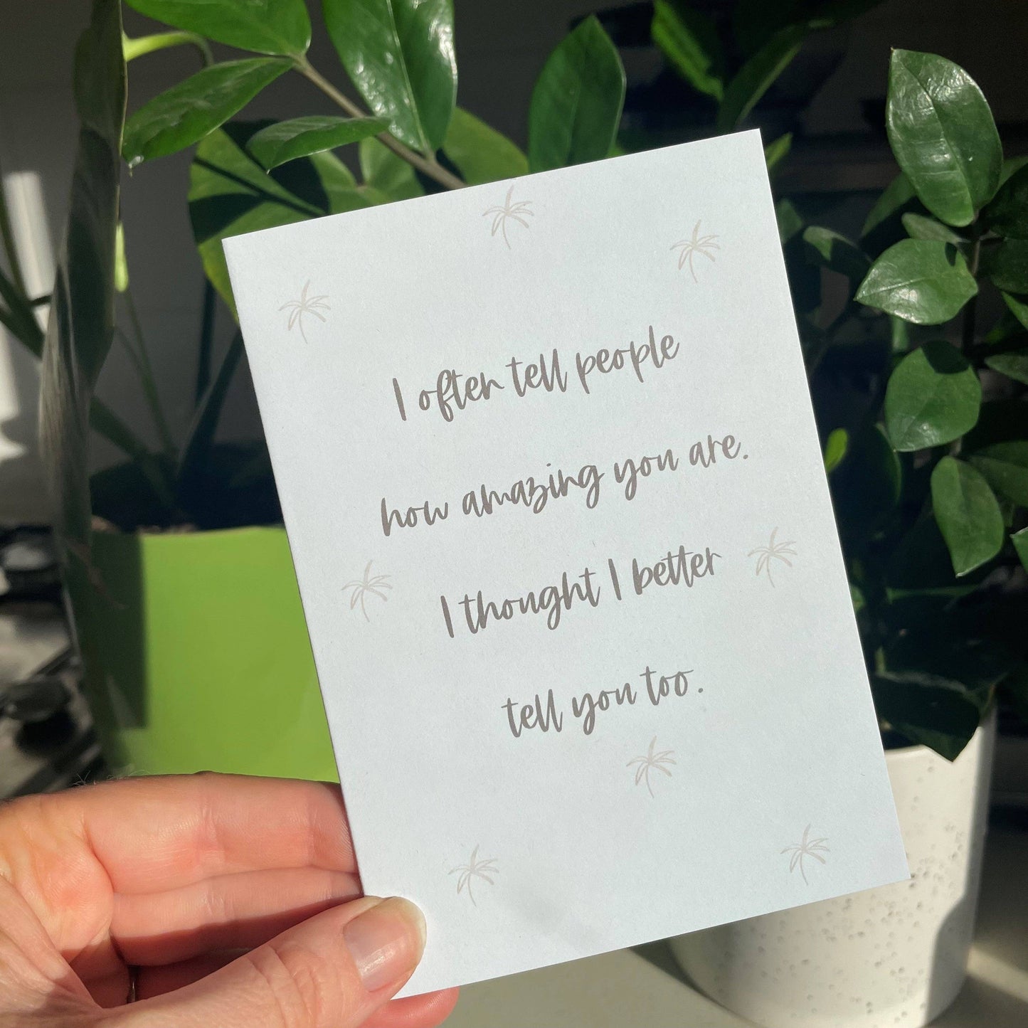 To & From Cards - Greeting Card - I Often Tell People How Amazing You Are