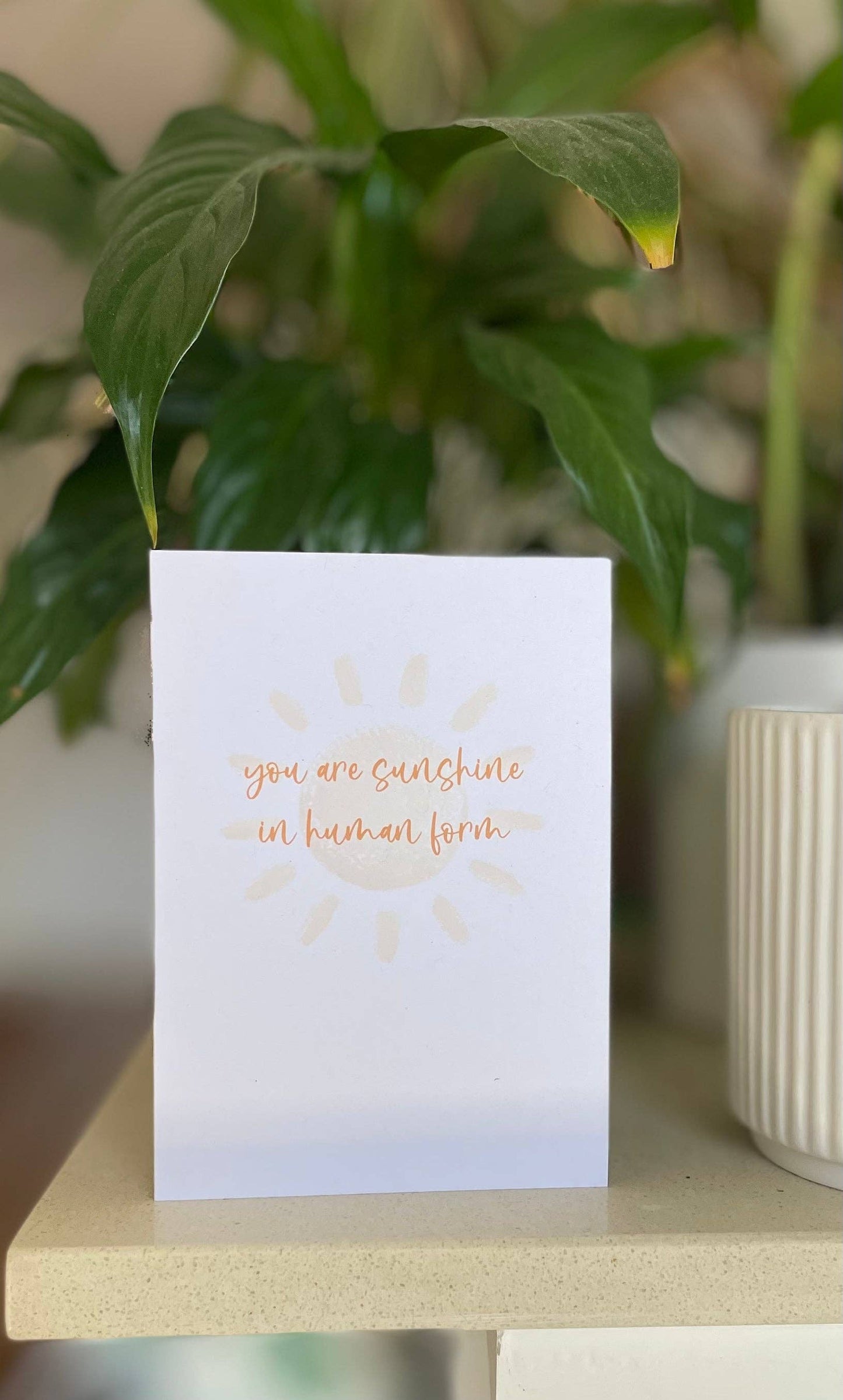 To & From Cards - Greeting Card - You Are Sunshine in Human Form
