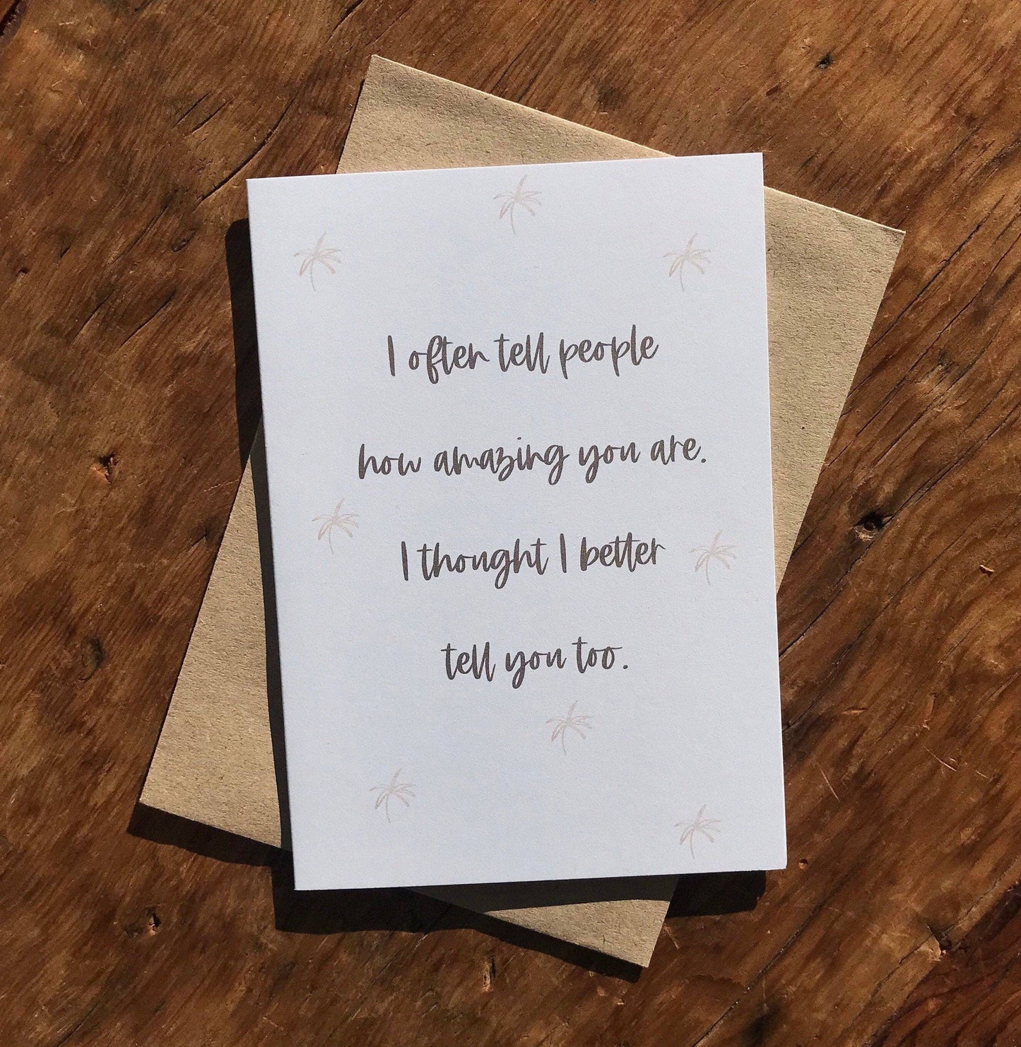 To & From Cards - Greeting Card - I Often Tell People How Amazing You Are