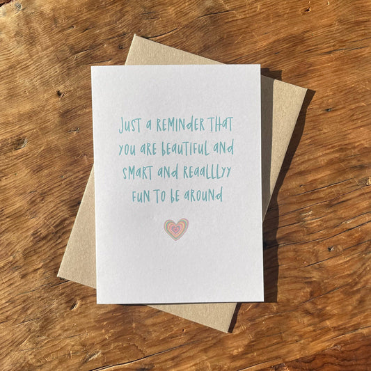 To & From Cards - Greeting Card - You’re reallllly fun to be around