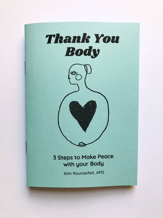 Thank You Body: 3 Steps to make Peace with your Body